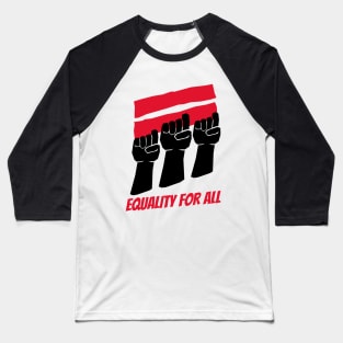 Equality For All / Black Lives Matter Baseball T-Shirt